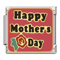 HAPPY MOTHER'S DAY - CHARM - Charea