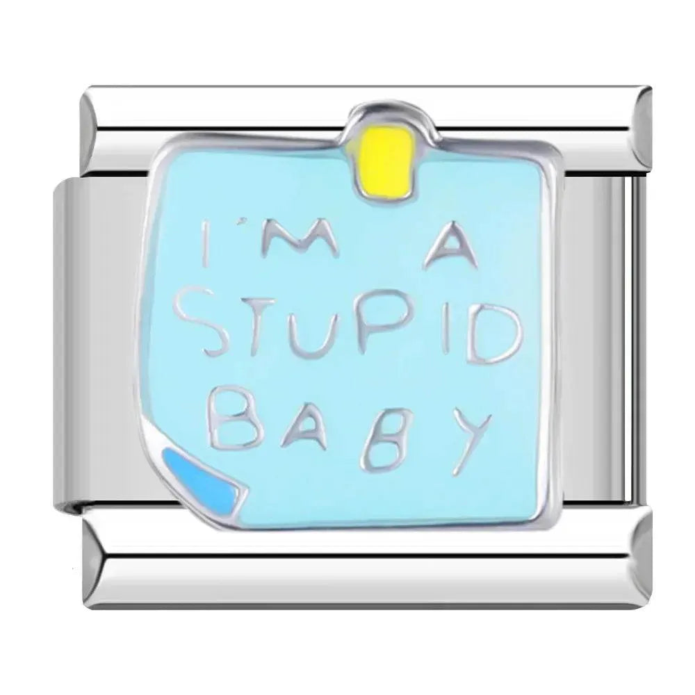 I'M A STUPID BABY - CHARM - Charea