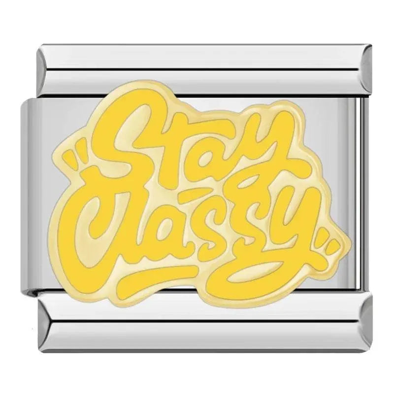 STAY CLASSY - CHARM - Charea