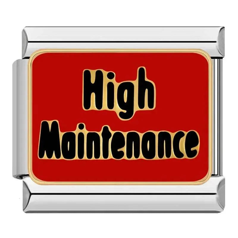HIGH MAINTENANCE - CHARM - Charea