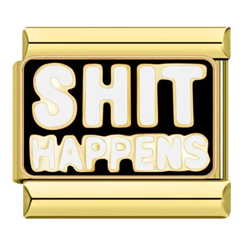 SHIT HAPPENS - CHARM - Charea