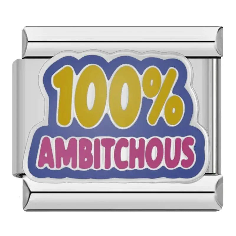 100% AMBITCHOUS - CHARM - Charea